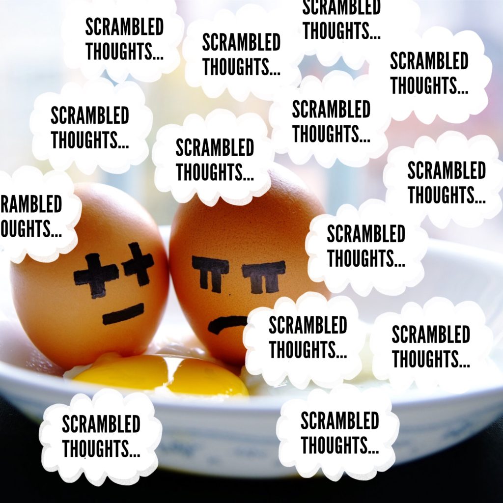 OCD scrambled eggs scrambled thoughts