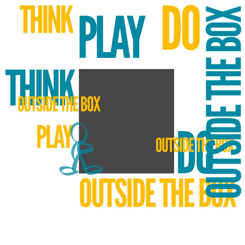 Play, Think, Do, Outside The Box