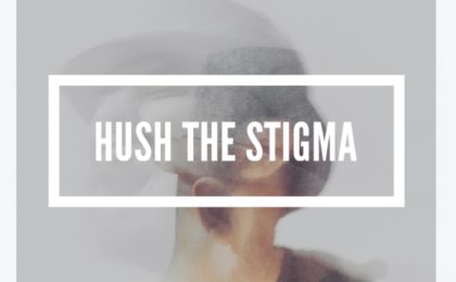 Hush The Stigma